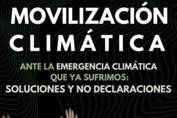 Ante la emergencia climática que YA sufrimos: Soluciones y no declaraciones
