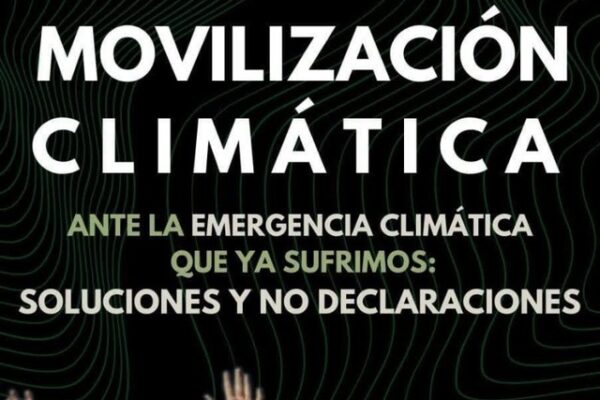 Ante la emergencia climática que YA sufrimos: Soluciones y no declaraciones
